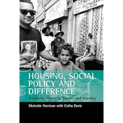 Housing, Social Policy and Difference: Disability, Ethnicity, Gender and Housing