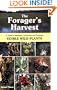 The Forager's Harvest: A Guide to Identifying, Harvesting, and Preparing Edible Wild Plants