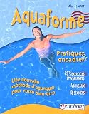 Aquaforme : Pratiquer et encadrer