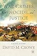 War Crimes, Genocide, and Justice: A Global History