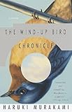 The Wind-Up Bird Chronicle: A Novel