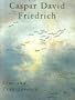 Caspar David Friedrich: Line and Transparency (Guillaud miniatures)