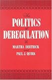 The Politics of Deregulation