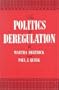 The Politics of Deregulation