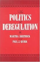 The Politics of Deregulation