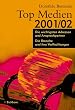 Top Medien, 2001/02. Die wichtigsten Adressen und Ansprechpartner. Die Branche und ihre Verflechtungen