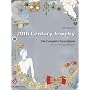 20th Century Jewelry: The Complete Sourcebook