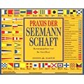 Praxis der Seemannschaft