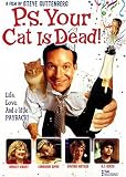P.S. Your Cat Is Dead