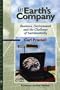 In Earth's Company: Business, Environment and the Challenge of Sustainability (The Conscientious Commerce Series)