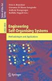 Engineering Self-Organising Systems: Methodologies and Applications (Lecture Notes in Computer Science / Lecture Notes in Artificial Intelligence)