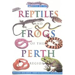 A Guide to the Reptiles and Frogs of the Perth Region
