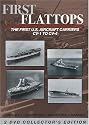 First Flattops: The First U.S. Aircraft Carriers (CV-1 to CV-4)