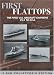 First Flattops: The First U.S. Aircraft Carriers (CV-1 to CV-4)