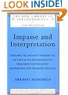 Impasse and Interpretation: Therapeutic and Anti-Therepeutic Factors in the Psychoanalytic Treatment of Psychotic, Borderline and Neurotic Patients (The New Library of Psychoanalysis)