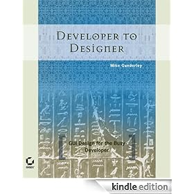 Developer to Designer: GUI Design for the Busy Developer