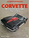 Corvette Restoration Guide, 1963-1967 (Motorbooks Workshop)