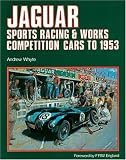 Jaguar Sports Racing & Competition Cars to 1953