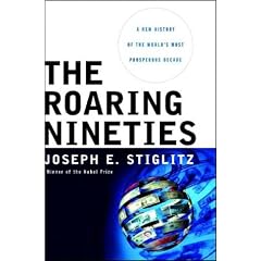 The Roaring Nineties - a New History of the World's Most Prosperous Decade (Open Market Edition) (Gebundene Ausgabe)