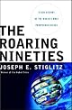 The Roaring Nineties: A New History of the World's Most Prosperous Decade