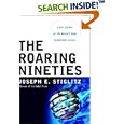The Roaring Nineties: A New History of the World's Most Prosperous Decade (Open Market Edition)
