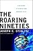 Book The Roaring Nineties: A New History of the World's Most Prosperous Decade (Open Market Edition)