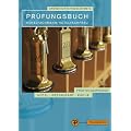Pr�fungsbuch Hotelfachmann / Hotelfachfrau: Pr�fungsbereiche G�steempfang und Beratung. Marketing und Arbeitsorganisation