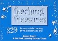 Teaching Treasures : 229 Prompts to Make Learning by All a Dream Come True
