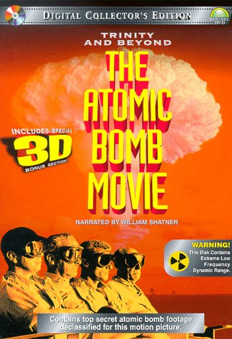 Trinity and Beyond: The Atomic Bomb Movie (Full Screen)