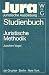Juristische Methodik (Jura Studienbuch)