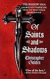 Of Saints and Shadows (The Shadow Saga, Book 1)