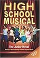 High School Musical: The Junior Novel (Junior Novelization)