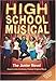 Disney High School Musical Junior Novel (Junior Novelization) (Junior Novelization)