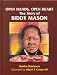 Open Hands, Open Heart: The Story of Biddy Mason