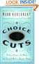 Choice Cuts: A Savory Selection of Food Writing from Around the World and Throughout History