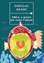 Addio, e grazie per tutto il pesce (Piccola biblioteca oscar)