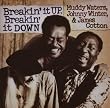 Breakin It Up: Breakin It Down Breakin It Up: Breakin It Down