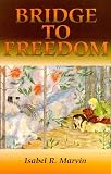 Bridge to Freedom