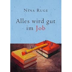Alles wird gut - im Job (Taschenbuch)