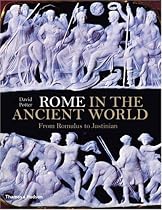Rome in the Ancient World: From Romulus to Justinian
