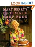 Mary Berry's Ultimate Cake Book: Over 200 Classic Recipes
