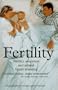 Fertility: Fertility Awareness and Natural Family Planning, Revised Ed.