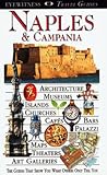 Dk Eyewitness Travel Guides: Naples with Pompeii and the Amalfi Coast (Eyewitness Travel Guides)