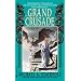 The Grand Crusade