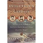 Evolution's Captain: The Story of the Kidnapping That Led to Charles Darwin's Voyage Aboard the Beagle book cover