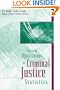 Practical Applications of Criminal Justice Statistics