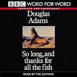 So Long, and Thanks for All the Fish