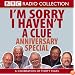 I'm Sorry I Haven't a Clue: Anniversary Special (BBC Radio Collection)