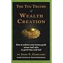 The Ten Truths of Wealth Creation
