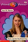 Bsc Friends Forever #06: Stacey And The Boyfriend Trap (Baby-Sitters Club Friends Forever)